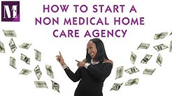 How To Start A Non Medical Home Care Agency 